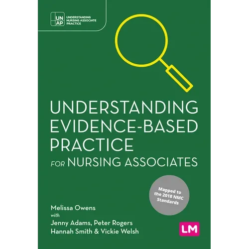 Understanding Evidence-Based Practice for Nursing Associates - Hardcover