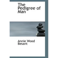 The Pedigree of Man - Hardcover