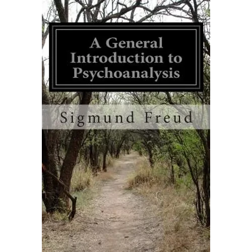 A General Introduction to Psychoanalysis - Paperback