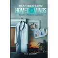 Heartbeats And Homecomings: A Doctor's Pandemic Experience - Paperback