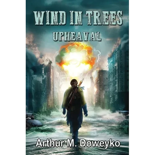 Wind In Trees - Upheaval - Paperback
