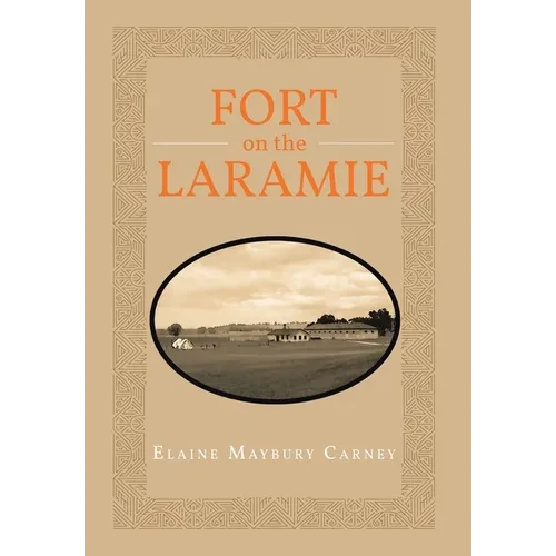 Fort on the LaRamie