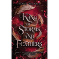 King of Storms and Feathers: A Dark Fae Fantasy Romance - Hardcover