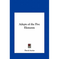 Adepts of the Five Elements