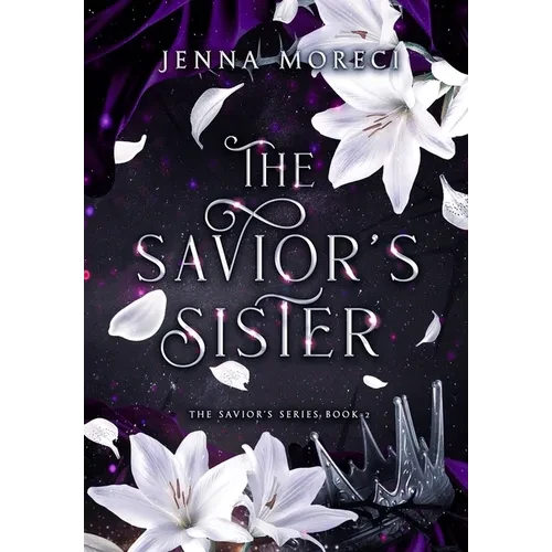 The Savior's Sister: A dark fantasy romance - Hardcover