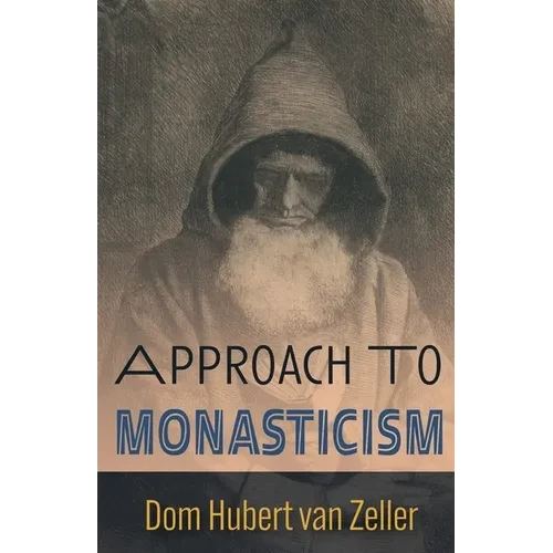 Approach to Monasticism - Paperback