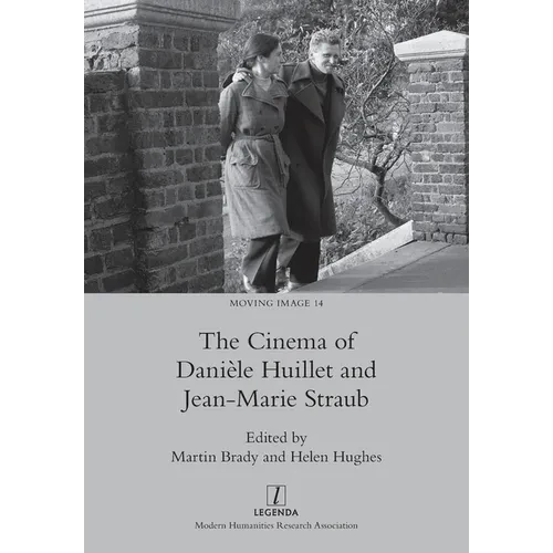 The Cinema of Danièle Huillet and Jean-Marie Straub - Paperback