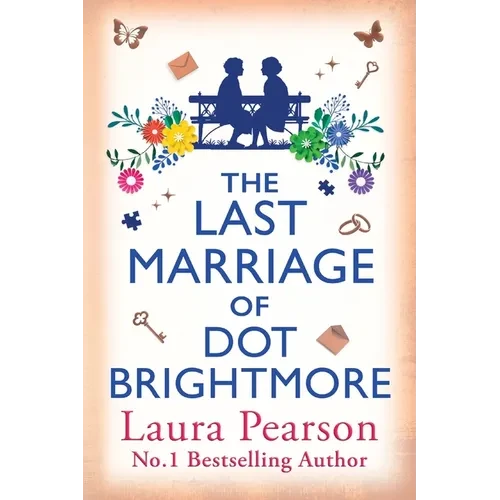 The Last Marriage of Dot Brightmore - Paperback