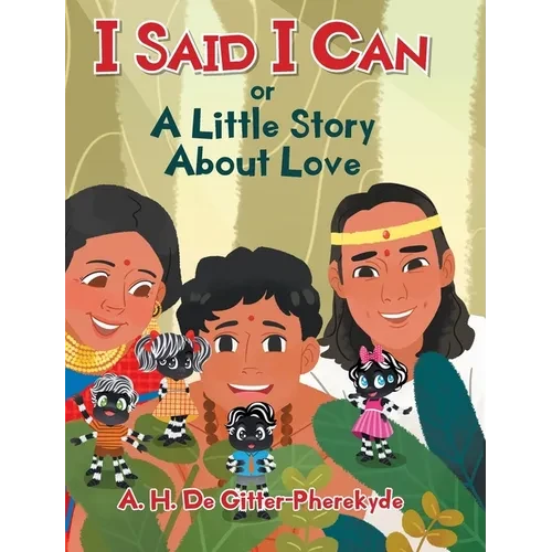I Said I Can or A Little Story About Love - Hardcover