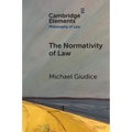 The Normativity of Law - Paperback