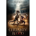 The Certainty of Blood - Paperback