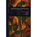 The Federalist Papers - Paperback
