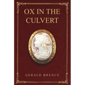 Ox In The Culvert - Paperback