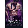 Vengeful Seduction: Billionaire Romance - Hardcover