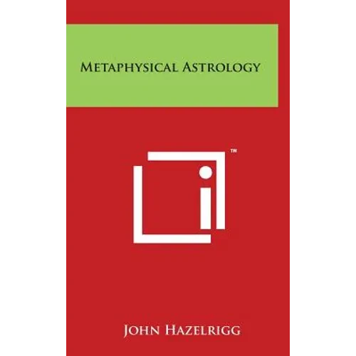 Metaphysical Astrology - Hardcover