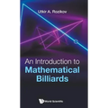 An Introduction to Mathematical Billiards - Hardcover